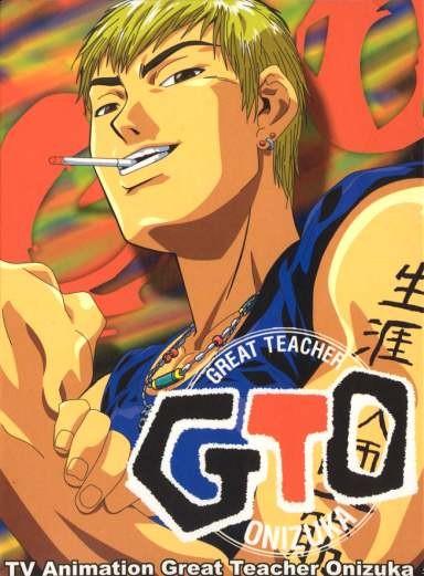 GTO : Great Teacher Onizuka